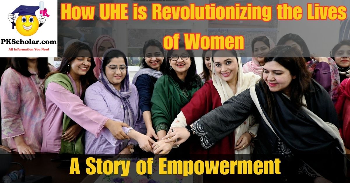 How UHE is Revolutionizing the Lives of Women: A Story of Empowerment