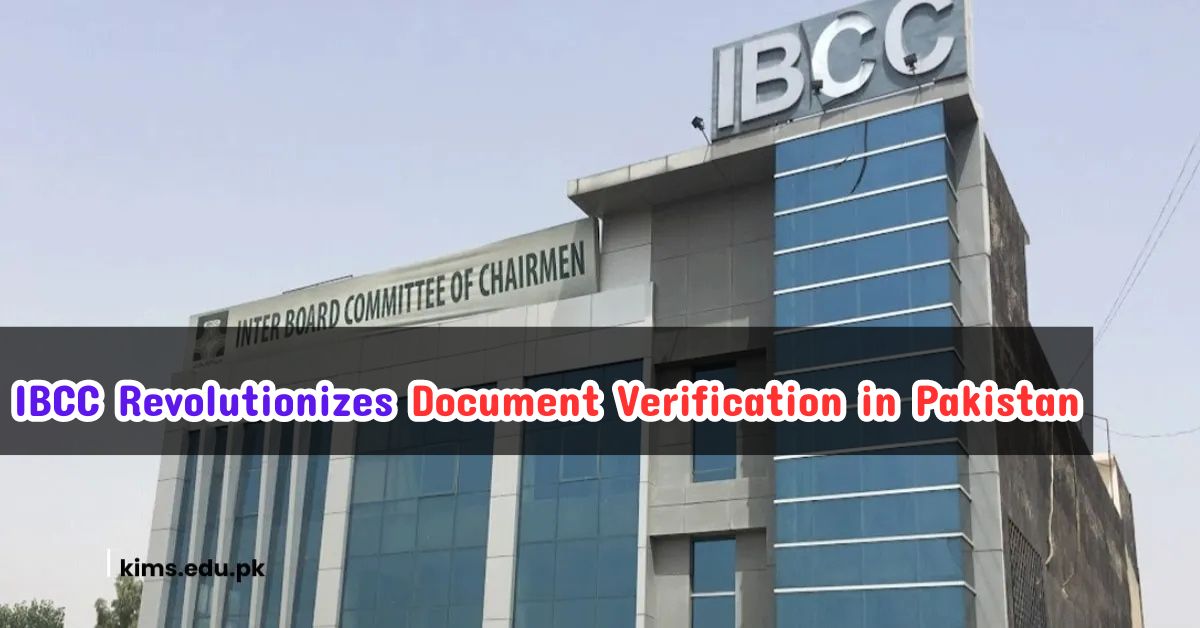 IBCC Revolutionizes Document Verification in Pakistan